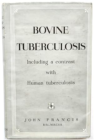 Bovine Tuberculosis, Including a Contrast with Human Tuberculosis