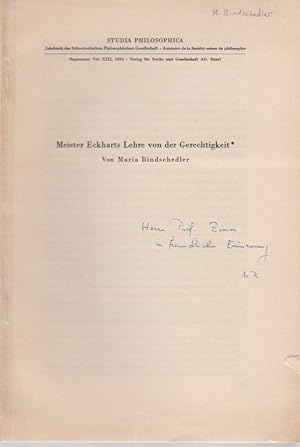 Meister Eckharts Lehre von der Gerechtigkeit. [Aus: Studia Philosophica, Vol. 13, 1953].