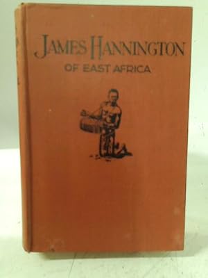 Seller image for James Hannington the Merchant's son who was Martyred for Africa by Charles D. Michael for sale by World of Rare Books