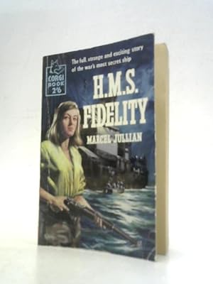 Seller image for H.M.S. Fidelity for sale by World of Rare Books