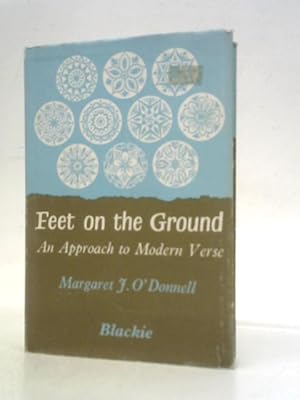 Imagen del vendedor de Feet on the Ground: an Approach to Modern Verse a la venta por World of Rare Books