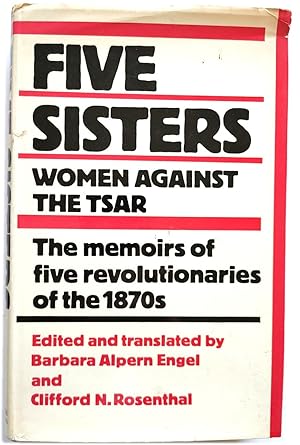 Bild des Verkufers fr Five Sisters: Women Against the Tsar zum Verkauf von PsychoBabel & Skoob Books