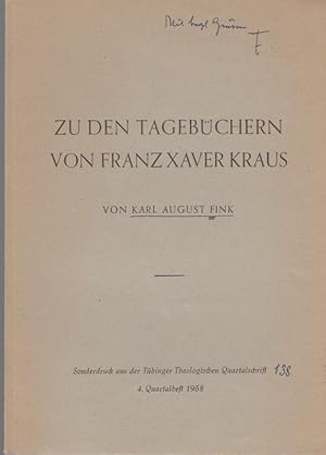 Imagen del vendedor de Zu den Tagebchern von Franz Xaver Kraus. [Aus: Tbinger Theologische Quartalsschrift, 138. Jg., 4. Quartalheft 1958]. a la venta por Fundus-Online GbR Borkert Schwarz Zerfa