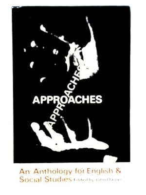 Imagen del vendedor de Approaches: Anthology for English and Social Studies a la venta por World of Rare Books