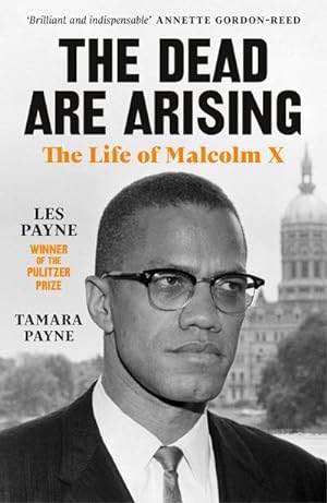 Bild des Verkufers fr The Dead Are Arising : The Life of Malcolm X zum Verkauf von AHA-BUCH GmbH