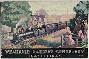 Weardale Railway Centenary 1847-1947