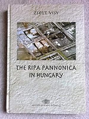 The Ripa Pannonica in Hungary