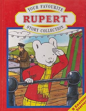 Seller image for YOUR FAVOURITE RUPERT STORY COLLECTION for sale by Nanny's Web
