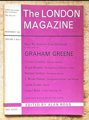 Immagine del venditore per London Magazine November 1962 / Graham Greene "May We Borrow Your Husband" and works By Charles Causley, Brigid Brigid Brophy; William Dunlop; Barbara Skelton "Vacation in Havana"; Alan Seymour; J. Wood Palmer; David Robinson "The World and Work of Louis Bunuel"; Lionel Brett; Gavin Ewart "Dracula - book review" venduto da Shore Books