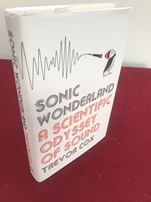 Immagine del venditore per Sonic Wonderland A Scientific Odyssey of Sound venduto da Hugh Hardinge Books