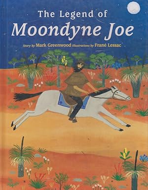 Seller image for The Legend of Moondyne Joe for sale by Nanny's Web