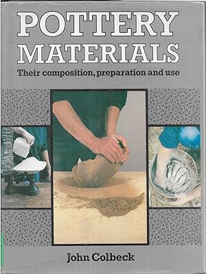 Pottery Materials: Their Composition, Preparation and Use
