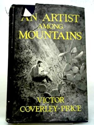 Seller image for An Artist Among Mountains for sale by World of Rare Books