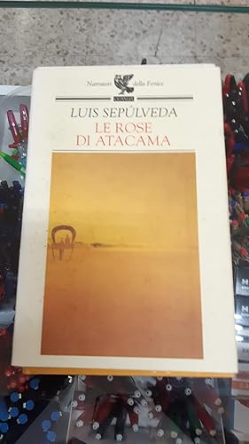 Immagine del venditore per LE ROSE DI ATACAMA venduto da Libreria D'Agostino