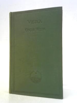 Seller image for Vera, or The Nihilists: A Drama in a Prologue and Four Acts for sale by World of Rare Books