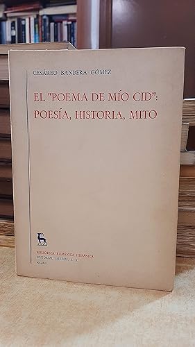 Bild des Verkufers fr EL "POEMA DE MO CID": POESA, HISTORIA, MITO. zum Verkauf von LLIBRERIA KEPOS-CANUDA