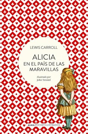 Seller image for Alicia en el Pas de las Maravillas / Alice in Wonderland -Language: spanish for sale by GreatBookPrices