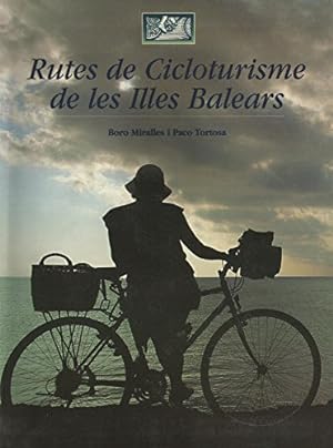 Imagen del vendedor de Rutes de Cicloturisme de les Illes Balears a la venta por Libros Sargantana