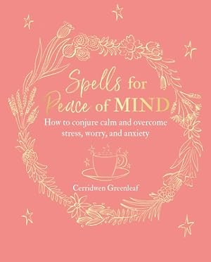 Seller image for Spells for Peace of Mind: How to Conjure Calm and Overcome Stress, Worry, and Anxiety (Paperback or Softback) for sale by BargainBookStores