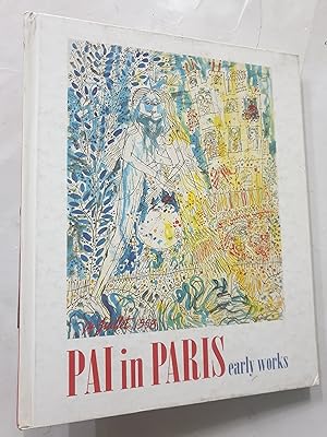 Image du vendeur pour Pai In Paris. Early Works. mis en vente par Prabhu Book Exports