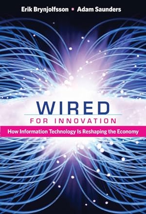 Imagen del vendedor de Wired for Innovation : How Information Technology Is Reshaping the Economy a la venta por GreatBookPricesUK