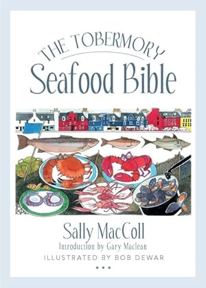 Imagen del vendedor de Tobermory Seafood Bible a la venta por GreatBookPrices