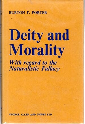 Seller image for Deity And Morality With Regard To The Naturalistic Fallacy for sale by Dorley House Books, Inc.