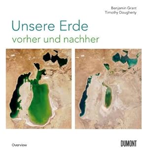 Imagen del vendedor de Unsere Erde vorher und nachher a la venta por BuchWeltWeit Ludwig Meier e.K.