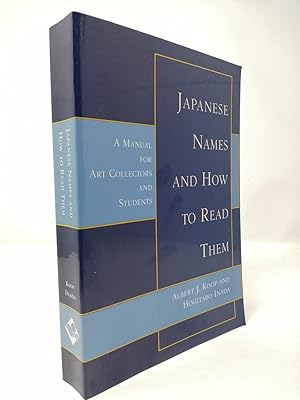 Seller image for Japanese Names and How to Read Them: A Manual for Art Collectors and Students for sale by ROBIN SUMMERS BOOKS LTD