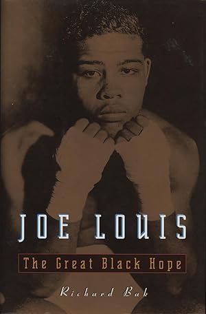 Imagen del vendedor de JOE LOUIS - THE GREAT BLACK HOPE a la venta por Sportspages