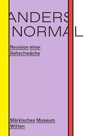 Bild des Verkufers fr ANDERS NORMAL! : Revision einer Sehschwche zum Verkauf von AHA-BUCH GmbH