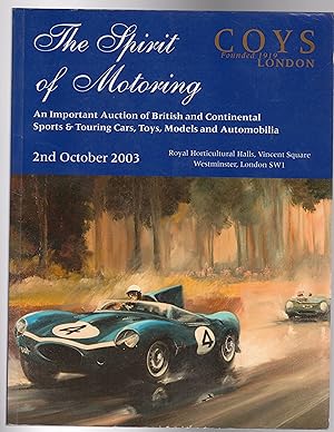 The Spirit of Motoring : An Important Auction of British and Continental Sports & Touring Cars, T...