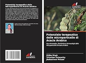 Immagine del venditore per Potenziale terapeutico delle microparticelle di Acacia Arabica venduto da moluna