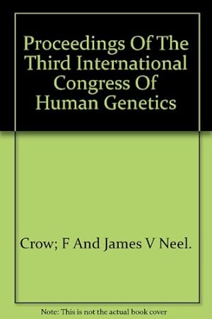Seller image for Proceedings of the Third International Congress of Human Genetics for sale by Redux Books