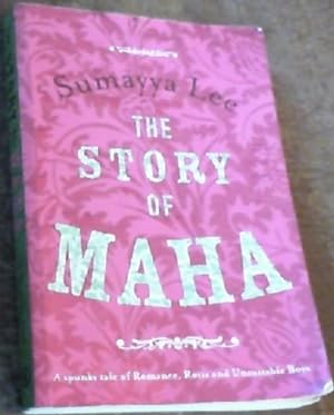 Imagen del vendedor de The Story of Maha a la venta por Chapter 1