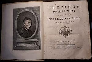 Prediche quaresimali del sig. abate Girolamo Trento nobile padovano edizione seconda