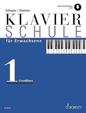 Bild des Verkufers fr Klavierschule fr Erwachsene : Grundkurs. Band 1. Klavier. Ausgabe mit Online-Audiodatei. zum Verkauf von AHA-BUCH GmbH