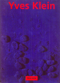 Imagen del vendedor de Yves Klein 1928-1962 International Klein Blue a la venta por timkcbooks (Member of Booksellers Association)