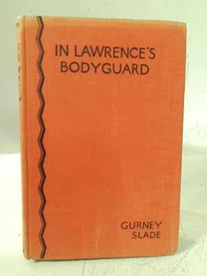 Bild des Verkufers fr In Lawrence's Bodyguard zum Verkauf von World of Rare Books