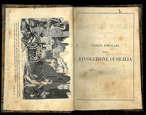 Storia popolare della rivoluzione di Sicilia e della impresa di Giuseppe Garibaldi, compilata per...