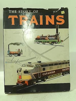 Seller image for The Story Of Trains for sale by World of Rare Books