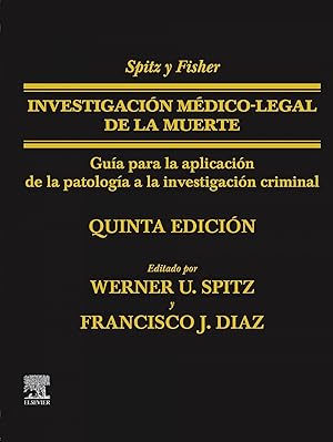 Seller image for Spitz y Fisher. Investigacin mdico-legal de la muerte (5 ed.) for sale by Imosver