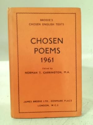 Imagen del vendedor de Chosen poems of 1961: The poems prescribed by the Joint Matriculation Board for the General Certificate of Education at Ordinary Level (Chosen English texts) - english a la venta por World of Rare Books