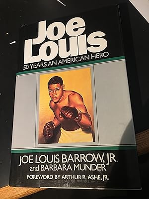 Imagen del vendedor de Joe Louis: 50 Years an American Hero a la venta por Bristlecone Books  RMABA