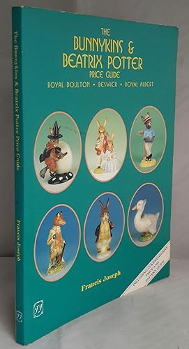 The Bunnykins & Beatrix Potter Price Guide. Royal Doulton, Beswick, Royal Albert.