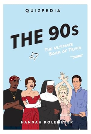 Seller image for 90s : The Ultimate Book of Trivia for sale by GreatBookPrices