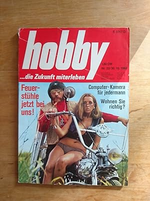 Hobby - . die Zukunft miterleben : Das Magazin der Technik Nr. 22 / 30 - 10 - 1968