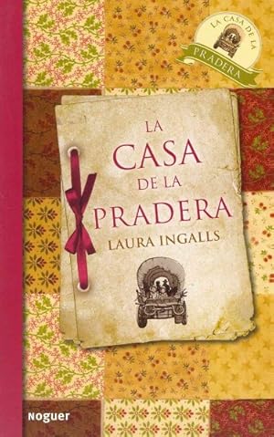 Seller image for La casa de la pradera / Little House on the Prairie -Language: Spanish for sale by GreatBookPricesUK
