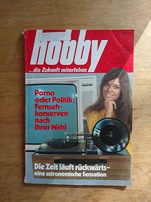 Hobby - . die Zukunft miterleben : Das Magazin der Technik Nr. 17 / 19 - 8 - 1970
