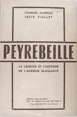 Peyrebeille - La légende et l'histoire de l'auberge sanglante.
